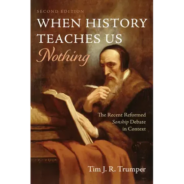 When History Teaches Us Nothing, Second Edition