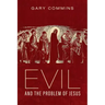 Evil and the Problem of Jesus
