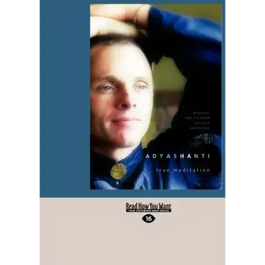 True Meditation: Discover the Freedom of Pure Awareness (Easyread Large Edition)