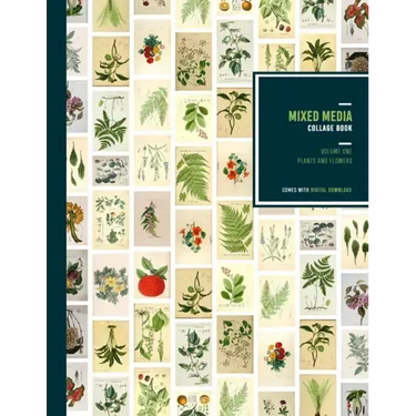 Mixed Media Collage Book: Vintage illustrations of Flowers, Plants, Mushrooms and roses Vintage scrapbook paper to cut and tear Junk Journalling
