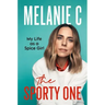 The Sporty One: My Life as a Spice Girl