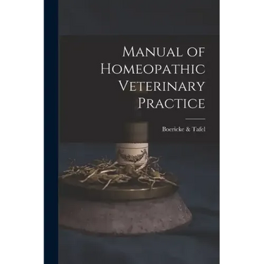Manual of Homeopathic Veterinary Practice