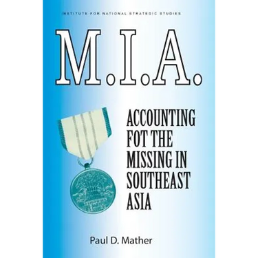 M.I.A. Accounting for the Missing in Southeast Asia