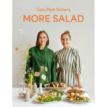 More Salad: Two Raw Sisters