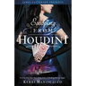 Escaping from Houdini