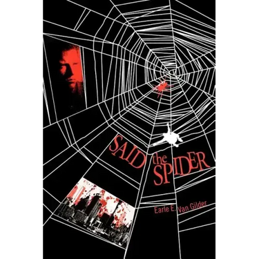 Said the Spider