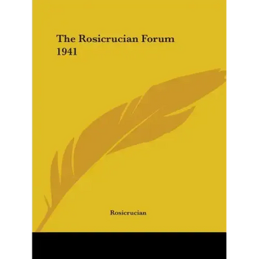 The Rosicrucian Forum 1941