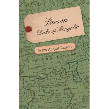 Larson - Duke of Mongolia