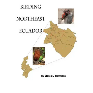 Birding Northeast Ecuador: Birding Areas of Northeast Ecuador