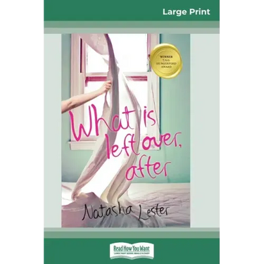 What is Left Over, After (16pt Large Print Edition)