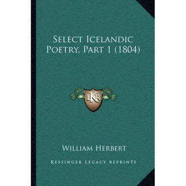 Select Icelandic Poetry, Part 1 (1804)