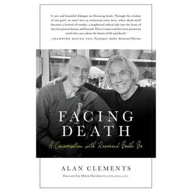 Facing Death: A Conversation with Reverend Bodhi Be
