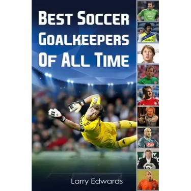 Best Soccer Goalkeepers Of All Time