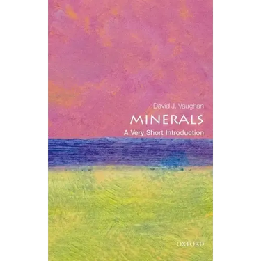 Minerals: A Very Short Introduction
