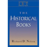 The Historical Books: Interpreting Biblical Texts Series