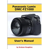 The Panasonic DMC-Fz1000 User's Manual