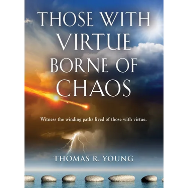Those With Virtue Borne of Chaos