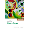 The Life of Messiaen