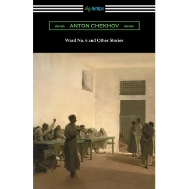 Ward No. 6 and Other Stories