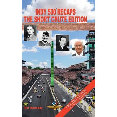 Indy 500 Recaps: The Short Chute Edition