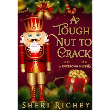 A Tough Nut to Crack: A Spicetown Mystery