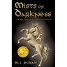 Mists of Darkness: Book Two of The Mist Trilogy