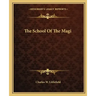 The School of the Magi