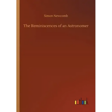 The Reminiscences of an Astronomer