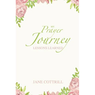 My Prayer Journey, Lessons Learned
