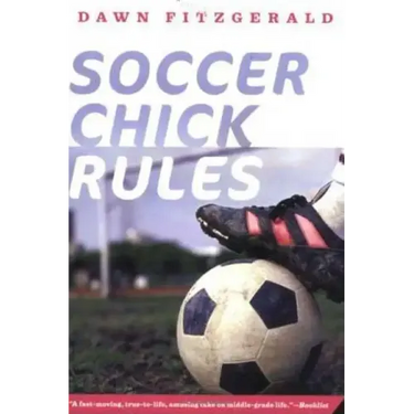 Soccer Chick Rules