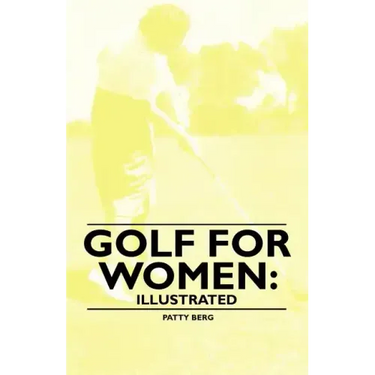 Golf for Women: Illustrated