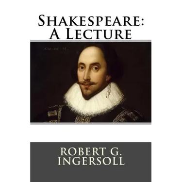 Shakespeare: A Lecture