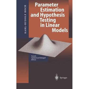 Parameter Estimation and Hypothesis Testing in Linear Models