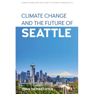 Climate Change and the Future of Seattle