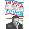 Red Lobster, White Trash, & the Blue Lagoon: Joe Queenan's America