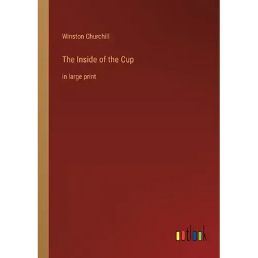 The Inside of the Cup: in large print