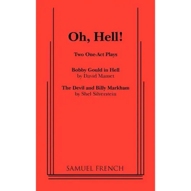 Oh, Hell!: Two One Act Plays