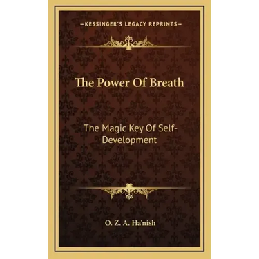 The Power of Breath: The Magic Key of Self-Development