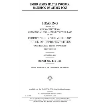 United States Trustee Program: watchdog or attack dog?
