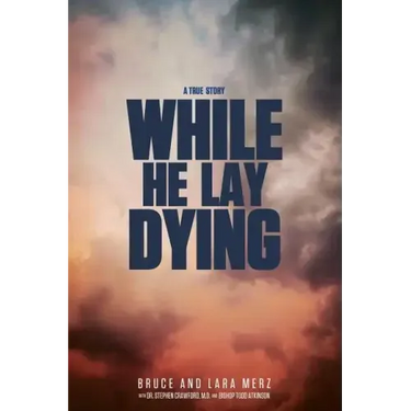 While He Lay Dying