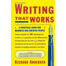 Writing That Works: A Practical Guide for Business and Creative People