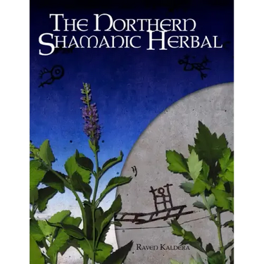 The Northern Shamanic Herbal