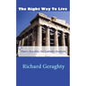 The Right Way to Live: Plato's Republic for Catholic Students