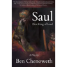 Saul, First King of Israel