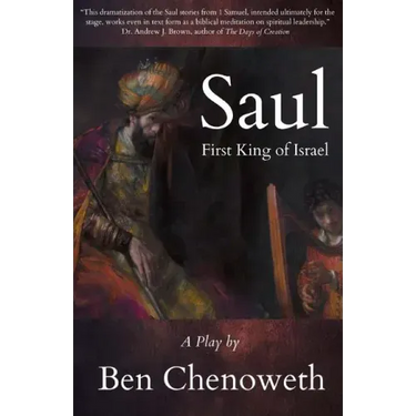 Saul, First King of Israel