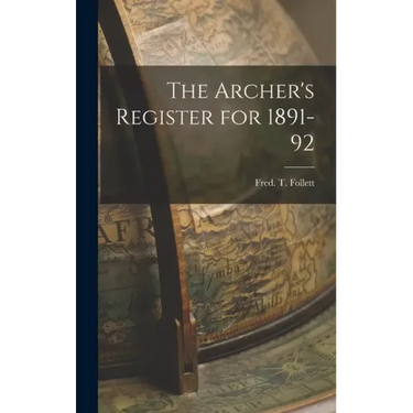 The Archer's Register for 1891-92