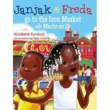 Janjak and Freda Go to the Iron Market