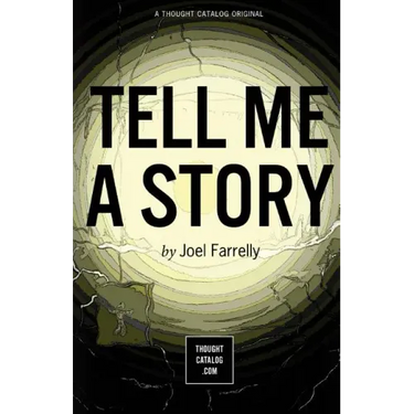 Tell Me a Story