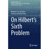 On Hilbert's Sixth Problem