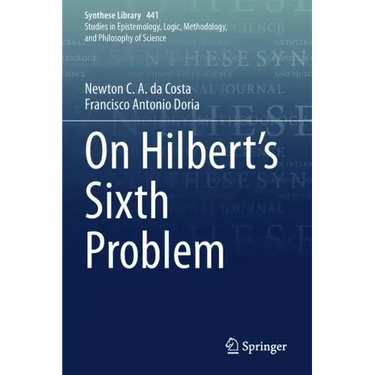 On Hilbert's Sixth Problem